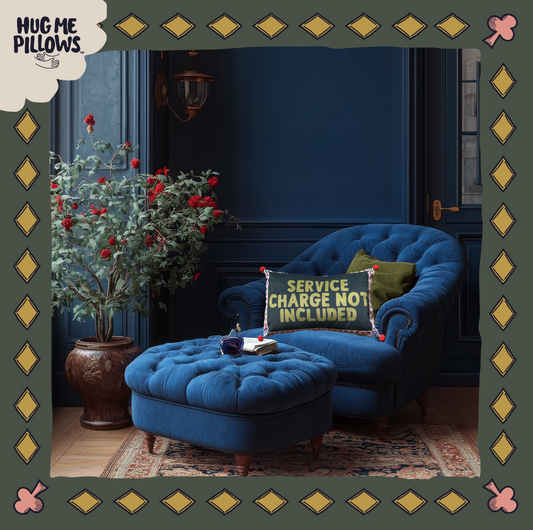 SERVICE CHARGE NOT INCLUDED pillowcase and insert.