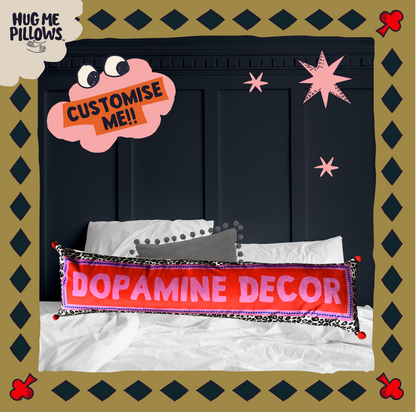 "Dopamine Decor" By Aggie customisable BIG bolster pillow.