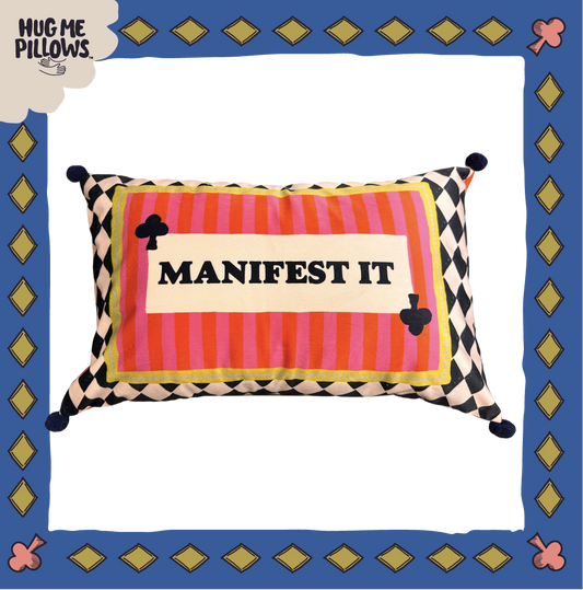 "Manifest it" pillow.