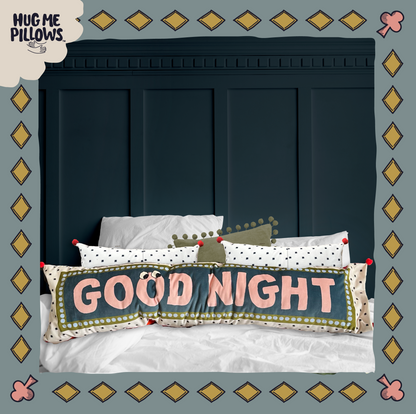 Good morning/good night big bolster pillow.